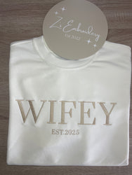 WIFEY/BRIDE Sweatshirts