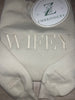 WIFEY/BRIDE Sweatshirts