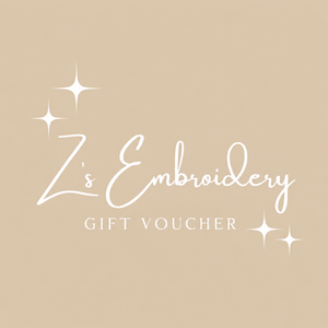 Z’s Embroidery GIFT VOUCHER